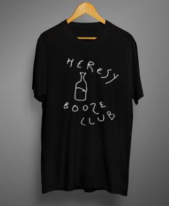 Heresy Booze Club T-Shirt