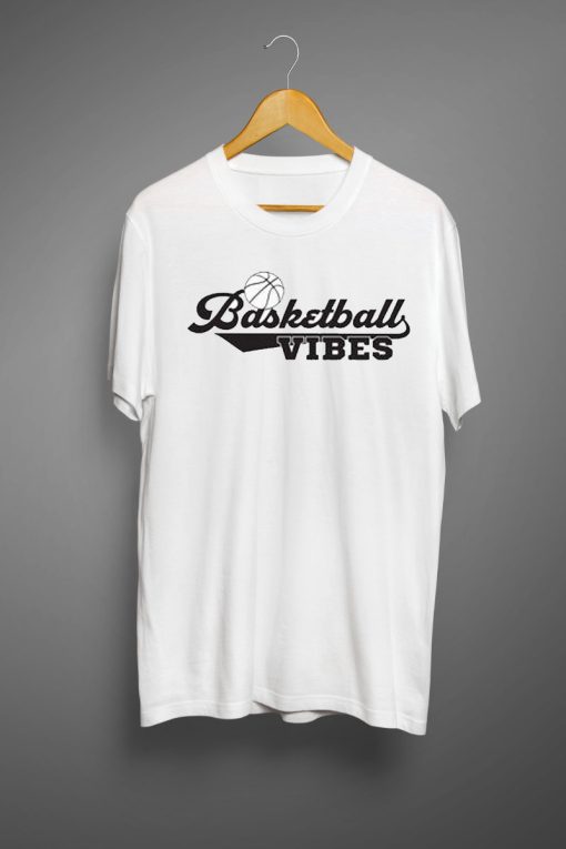 Basketball Vibes T shirts