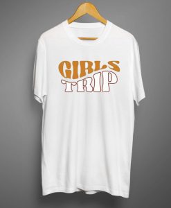 Girls Trip T shirts White