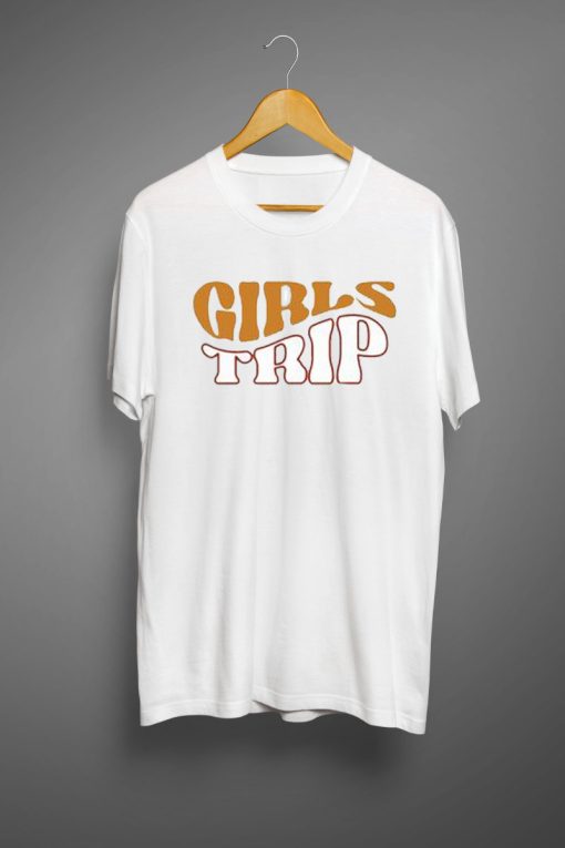 Girls Trip T shirts White