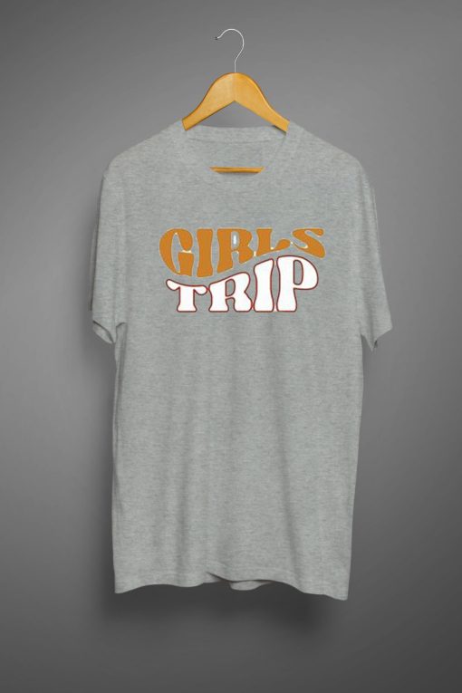 Girls Trip T shirts Grey