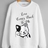 Love Comes Back To Me Cat Basic Sweatshirt