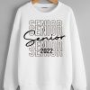Senior 2022 Sweatshirt