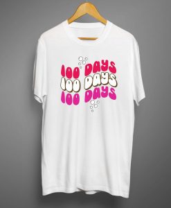 100 Days T shirts