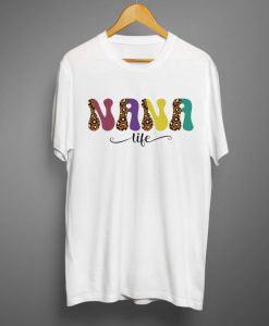 Nana life T shirts