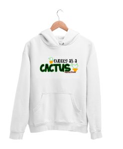 Cuddly as a Cactus Hoodie