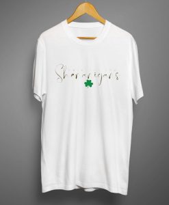 Here for the shenanigans T shirts