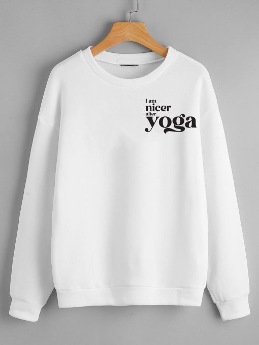 I am nicer after yoga Sweatshirts