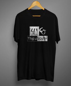 41 and Fabulous T shirts