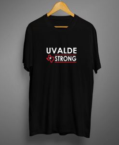 Texas Uvalde Strong Tshirt