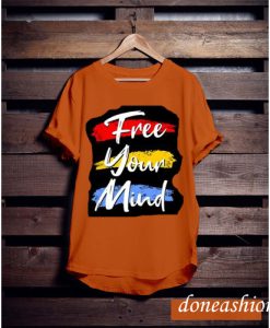 Free Your Mind T shirts