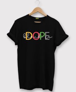 Black is dope T shirts