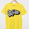 Stay In Line T shirts