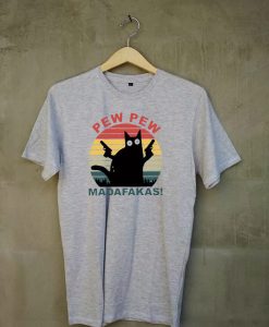Pew Pew Madafakas New T-shirt
